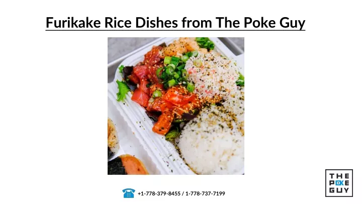 furikake rice dishes from the poke guy