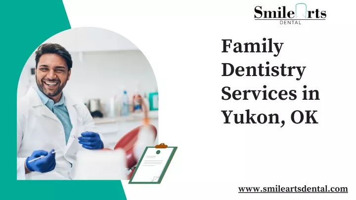 family dentistry services in yukon ok