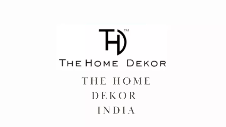 the home dekor india