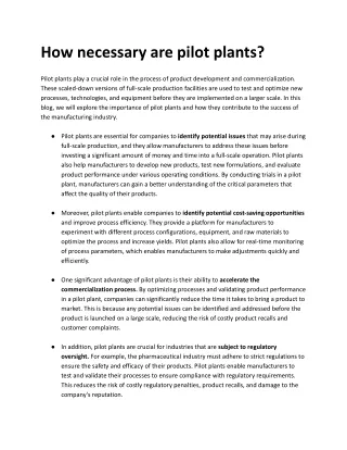 How necessary are pilot plants
