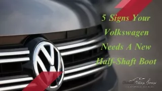 5 Signs Your Volkswagen Needs A New Half-Shaft Boot