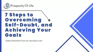 7 Steps to Overcoming Self-Doubt, and Achieving Your Goals