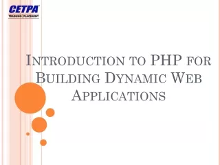 Introduction to PHP for Building Dynamic Web Applications