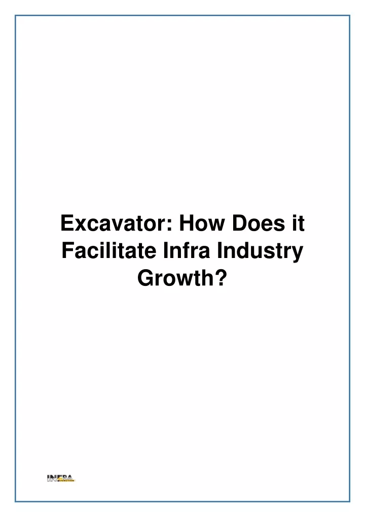 excavator how does it facilitate infra industry