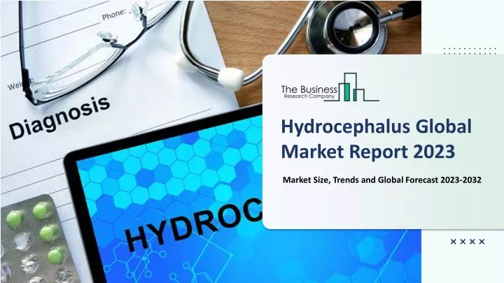 hydrocephalus global market report 2023