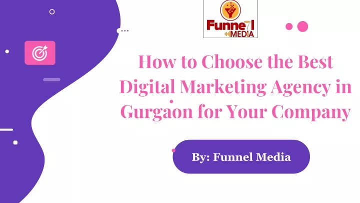 how to choose the best digital marketing agency in gurgaon for your company