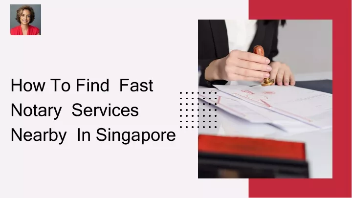 how to find fast notary services nearby