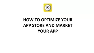 how to optimize your app store and market your app