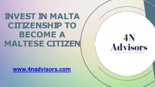INVEST IN MALTA  CITIZENSHIP TO  BECOME A  MALTESE CITIZEN