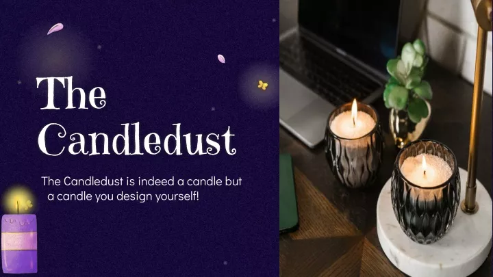 the candledust