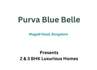 Purva BlueBelle Magadi Road Bangalore-E-Brochure