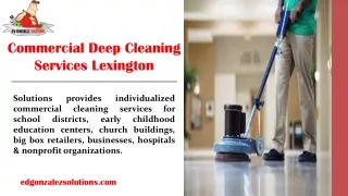 Commercial Deep Cleaning Services Lexington