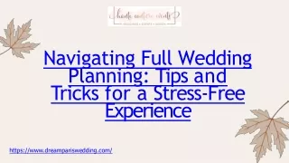 Navigating Full Wedding Planning Tips and Tricks for a Stress-Free Experience