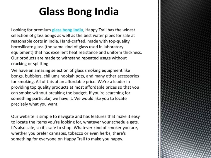 looking for premium glass bong india happy trail