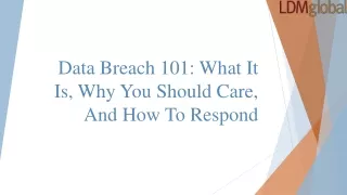 data breach 101 what it is why you should care and how to respond