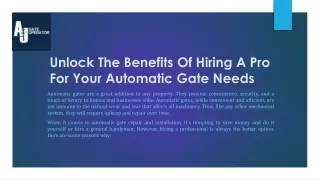 Unlock The Benefits Of Hiring A Pro For Your Automatic Gate Needs