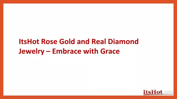 itshot rose gold and real diamond jewelry embrace with grace