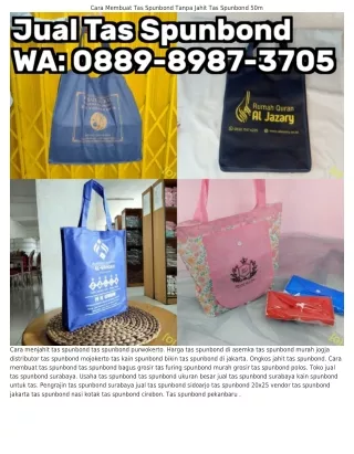 0889.898ᜪ.౩ᜪ05 (WA) Kain Spunbond Untuk Tas Harga Tas Spunbond Polos Murah