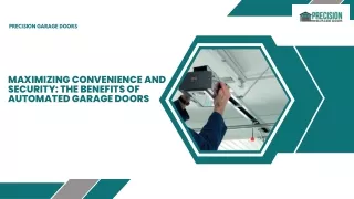 Maximizing Convenience and Security The Benefits of Automated Garage Doors