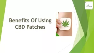 Benefits of Using CBD Patches