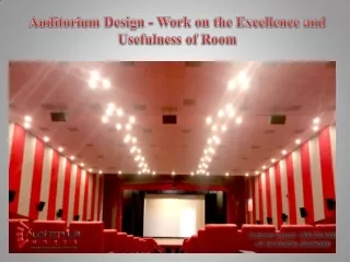 Auditorium Design - Work on the Excellence and Usefulness of Room