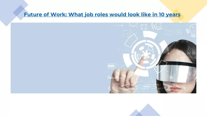 future of work what job roles would look like