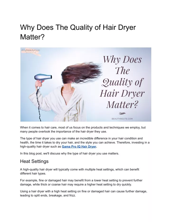 why does the quality of hair dryer matter