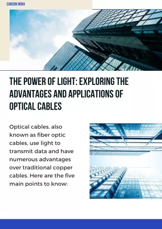 The Power of Light Exploring the Advantages and Applications of Optical Cables