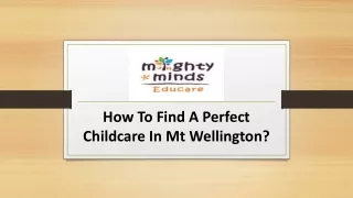 How To Find A Perfect Childcare In Mt Wellington