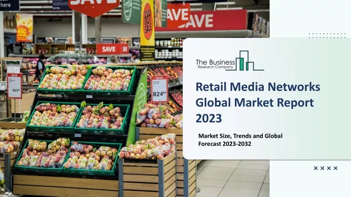retail media networks global market report 2023