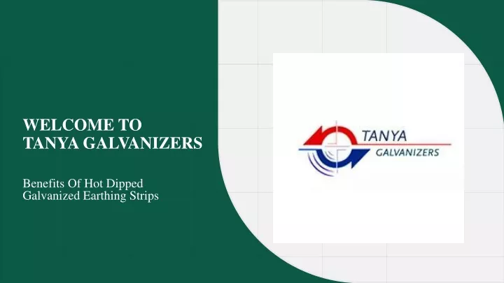 welcome to tanya galvanizers