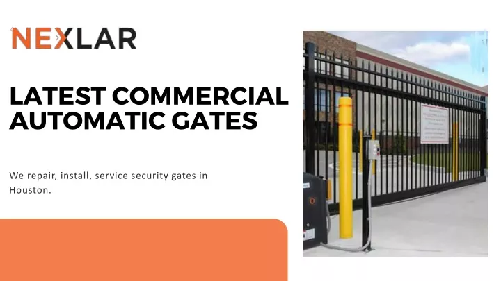 latest commercial automatic gates