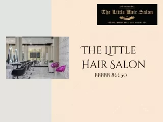 Top Unisex salon in Pune| The Little Hair Salon