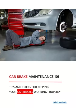 car brake maintenance 101 tips and tricks