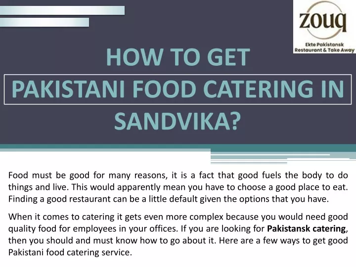 how to get pakistani food catering in sandvika