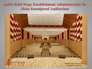 Enlist Solid Stage Establishment Administration To Make Soundproof Auditorium