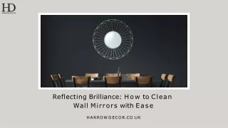 Reflecting Brilliance: How to Clean Wall Mirrors with Ease