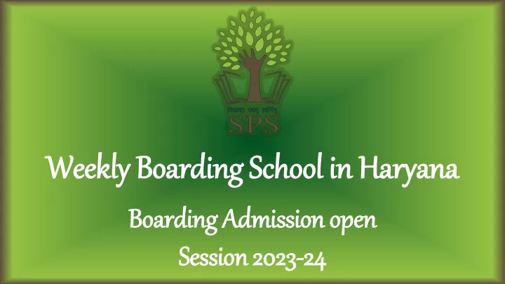 weekly boarding school in haryana weekly boarding