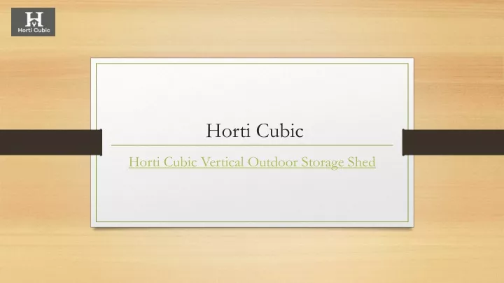 horti cubic
