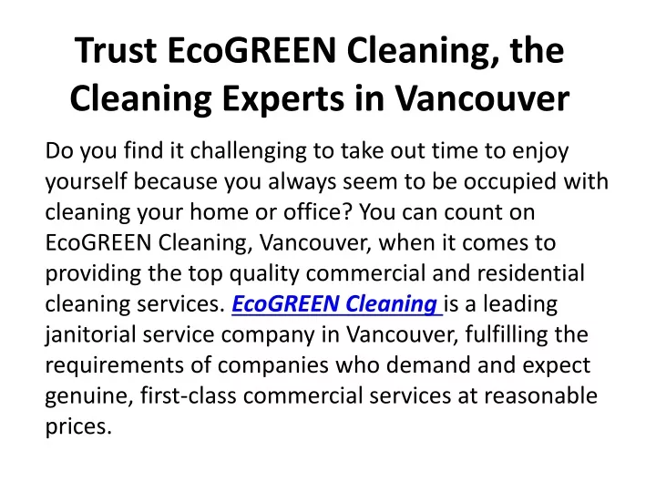 trust ecogreen cleaning the cleaning experts in vancouver