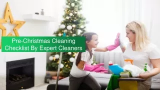 Pre-Christmas Cleaning Checklist By Expert Cleaners