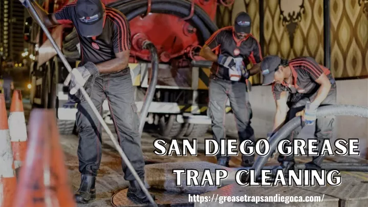san diego grease san diego grease trap cleaning