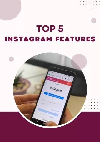 Top 5 Instagram features