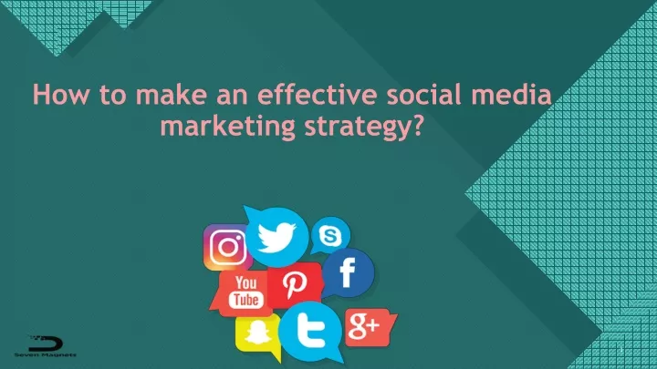 how to make an effective social media marketing strategy