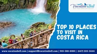 Top 10 Places to visit in Costa Rica | Vacation Bell