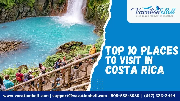 top 10 places to visit in costa rica