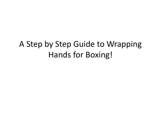 a step by step guide to wrapping hands for boxing