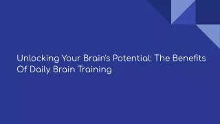 Unlocking Your Brain's Potential_ The Benefits Of Daily Brain Training
