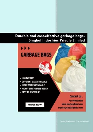 Durable and cost-effective garbage bags- Singhal Industries Private Limited