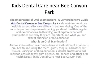 Kids Dental Care near Bee Canyon Park